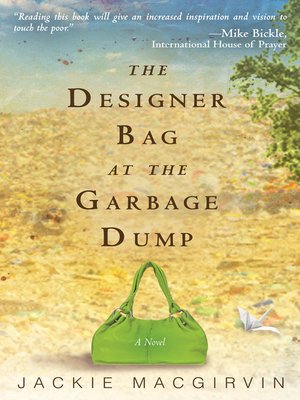 cover image of The Designer Bag at the Garbage Dump